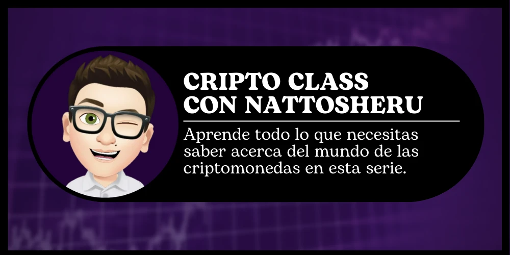 Cripto Class con Nattosheru.